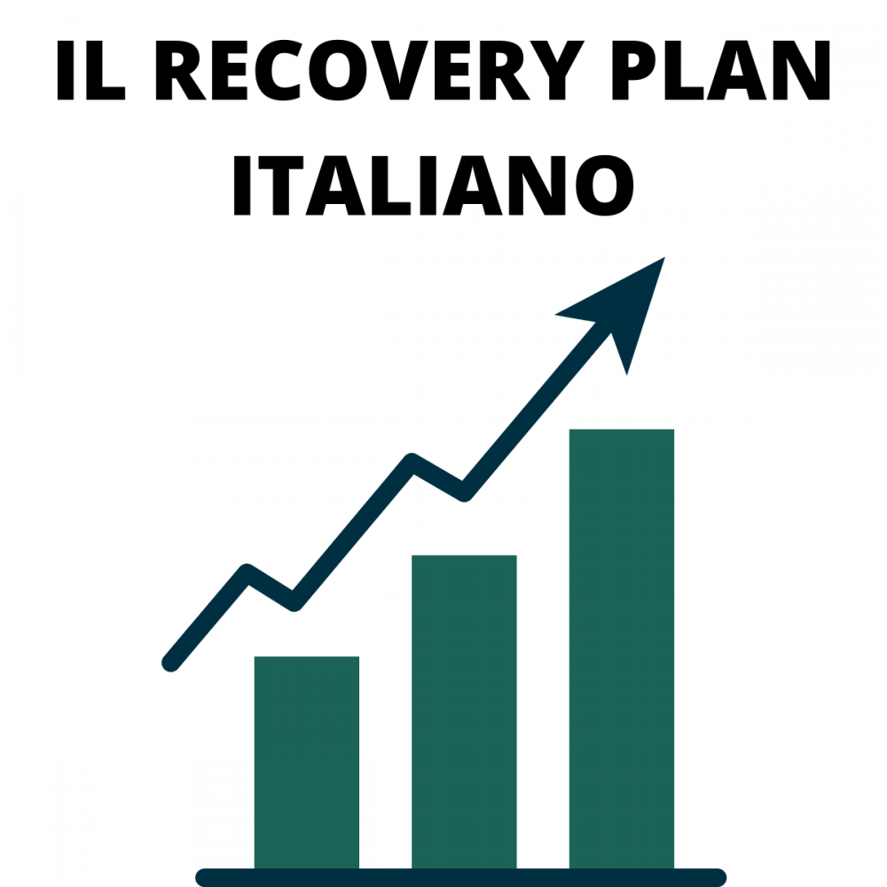 IL RECOVERY PLAN: la ripresa economica italiana